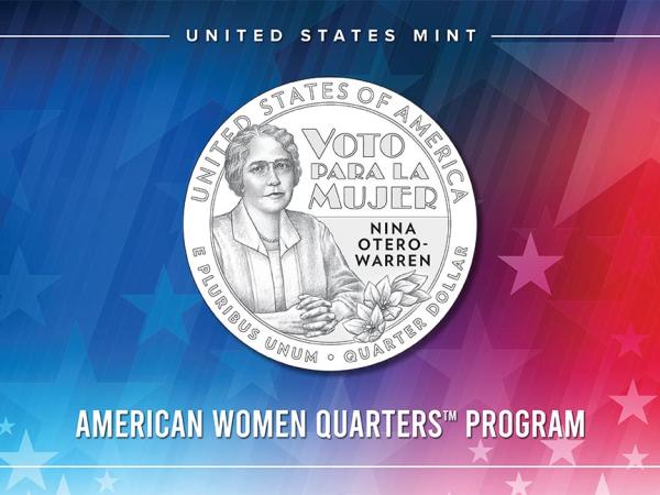  Illustration of quarter featuring Nina Otero-Warren with her hands clasped, three flowers, and the text &quot;Voto Para La Mujer.&quot;