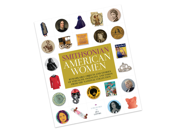 Smithsonian American Women book cover with objects from across the Smithsonian