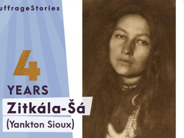 Zitkála-Šá wears indigenous clothing and stares directly into the camera in a sepia photo. Text on image: 4 Years  Zitkála-Šá (Yankton Sioux)