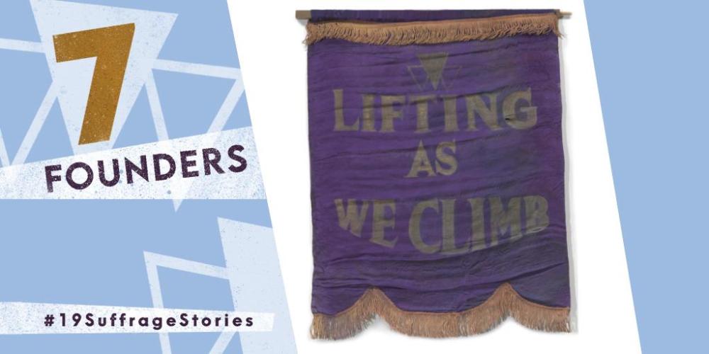 Purple and gold &quot;Lifting as we climb&quot; banner. Text on image: 7 Founders